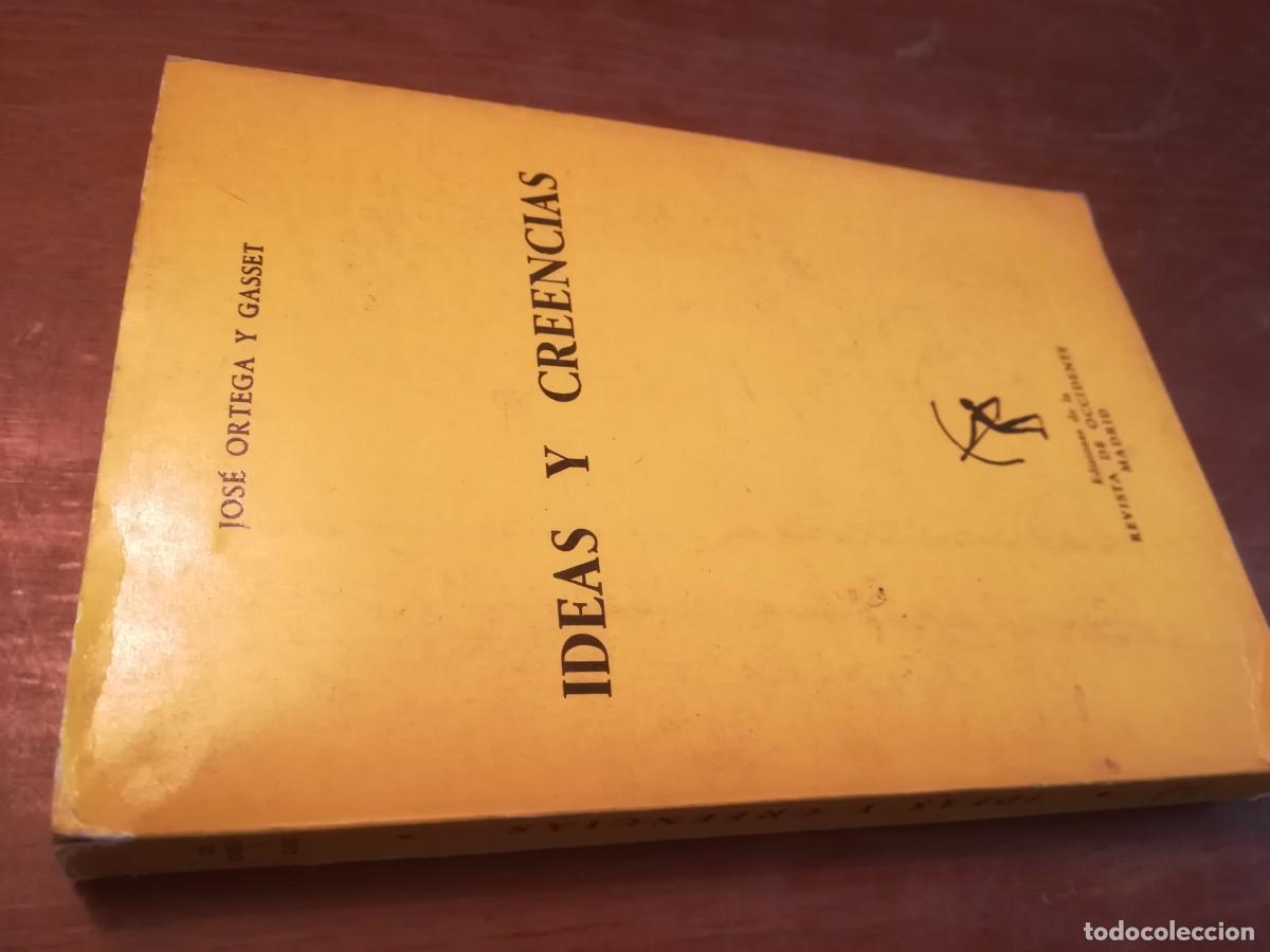 Libros de segunda mano: IDEAS Y CREENCIAS / JOSE ORTEGA Y GASSET / CONS236 / SEIX BARRAL - Foto 1