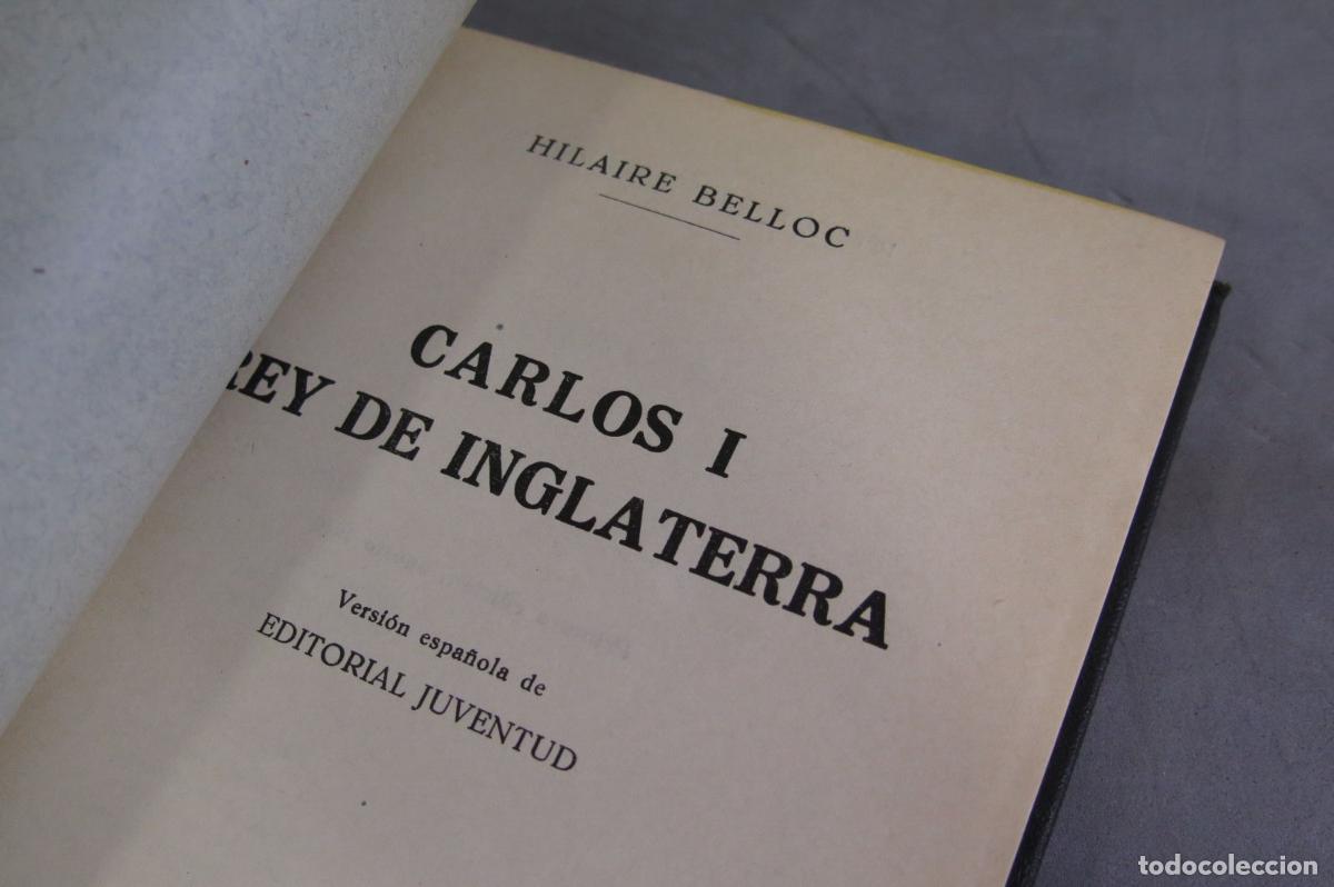 Libros de segunda mano: CARLOS I, REY DE INGLATERRA (1600-1649). BELLOC - Foto 2