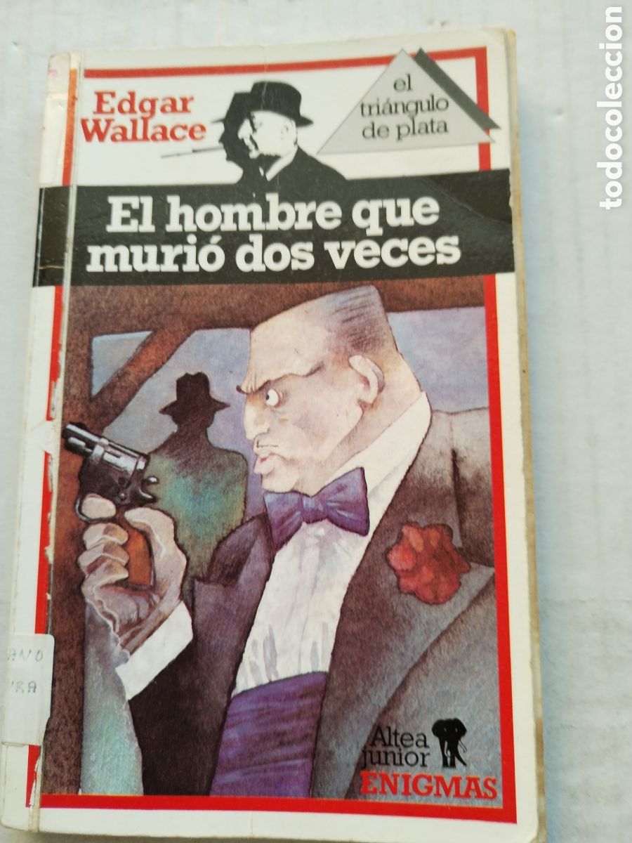 Libros de segunda mano: EL HOMBRE QUE MURI&Oacute; DOS VECES/EDGAR WALLACE - Foto 1