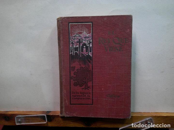 Libros de segunda mano: EL REY QUE VIENE. JAMES EDSON WHITE. PACIFIC PRESS PUBLISHING ASSOCIATION - Foto 1