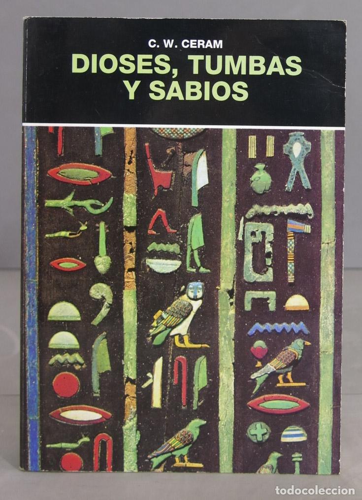 Libros de segunda mano: Dioses, tumbas y sabios. C. W. Ceram - Foto 1