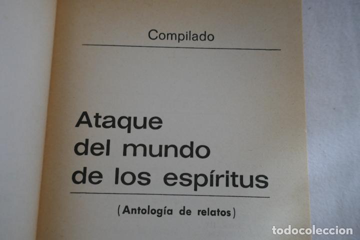 Libros de segunda mano: Ataque Del Mundo De Los Esp&iacute;ritus - ANTOLOG&Iacute;A DE RELATOS - Foto 5