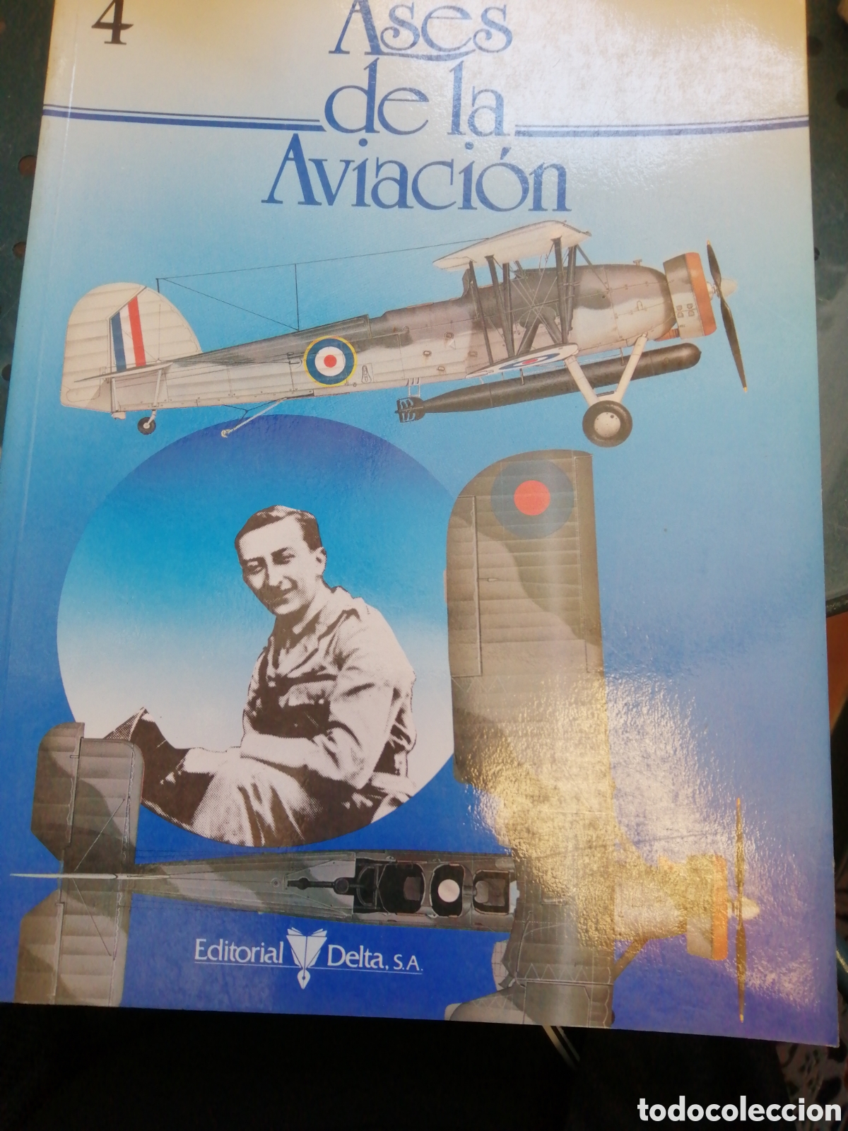 Libros de segunda mano: ASES DE LA AVIACI&Oacute;N, N&deg;4,A&Ntilde;O 1984,EDITORIAL DELTA - Foto 1