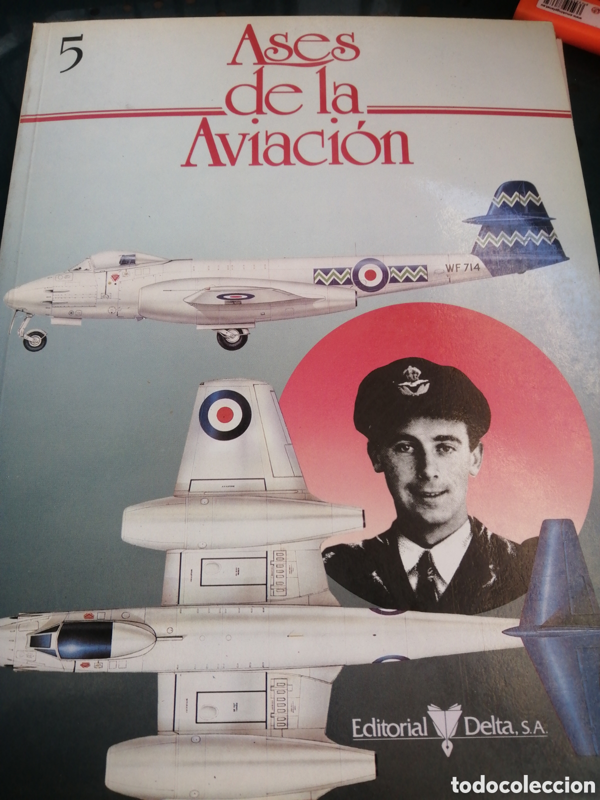 Libros de segunda mano: ASES DE LA AVIACI&Oacute;N, N&deg;5,A&Ntilde;O 1984,EDITORIAL DELTA - Foto 1