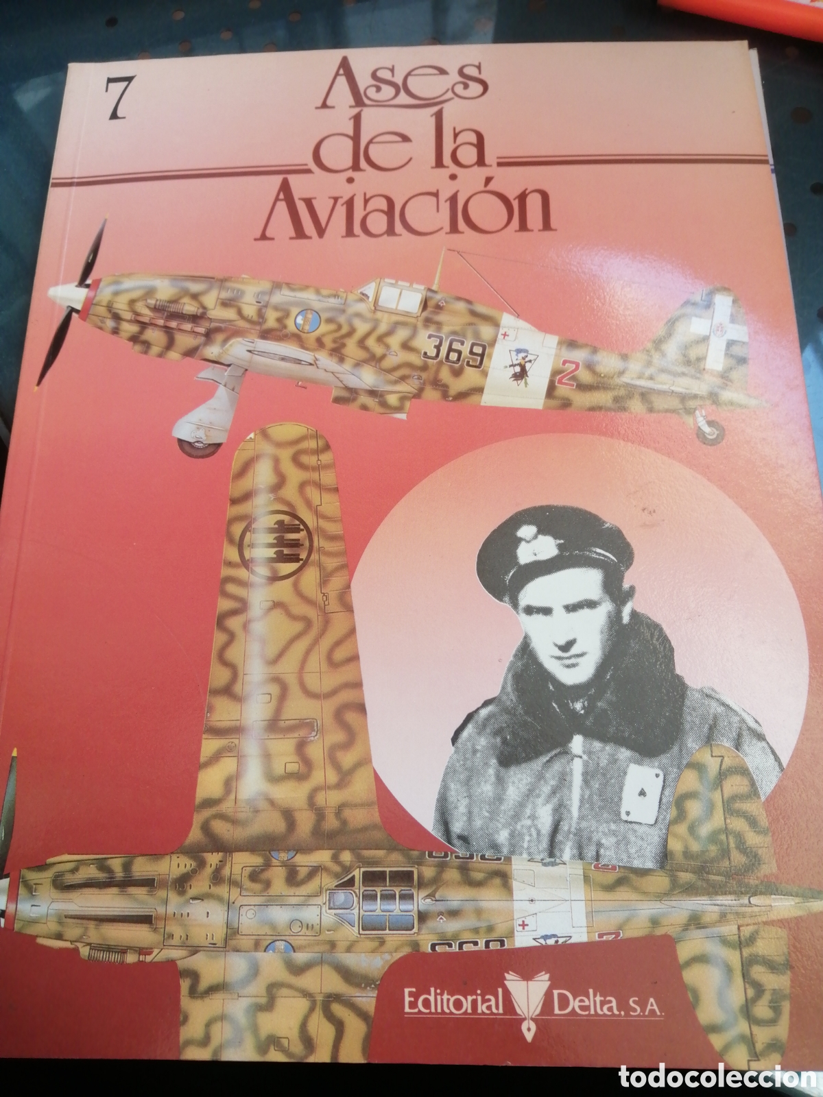 Libros de segunda mano: ASES DE LA AVIACI&Oacute;N, N&deg;7,A&Ntilde;O 1984,EDITORIAL DELTA - Foto 1