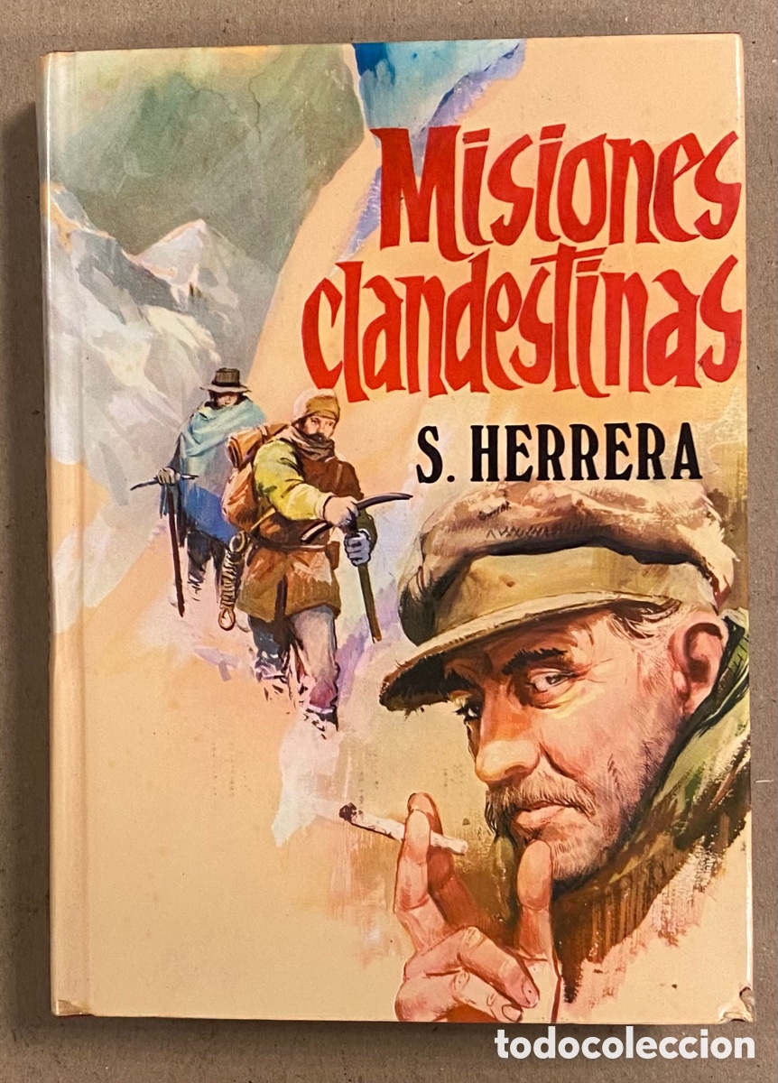 Libros de segunda mano: MISIONES CLANDESTINAS. S. HERRERA. EDICIONES PETRONIO 1975. - Foto 1
