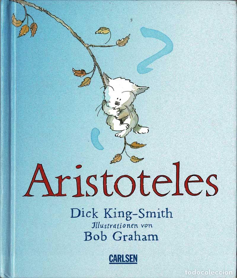 Libros de segunda mano: Aristoteles - Dick King-Smith, Bob Graham - Foto 1