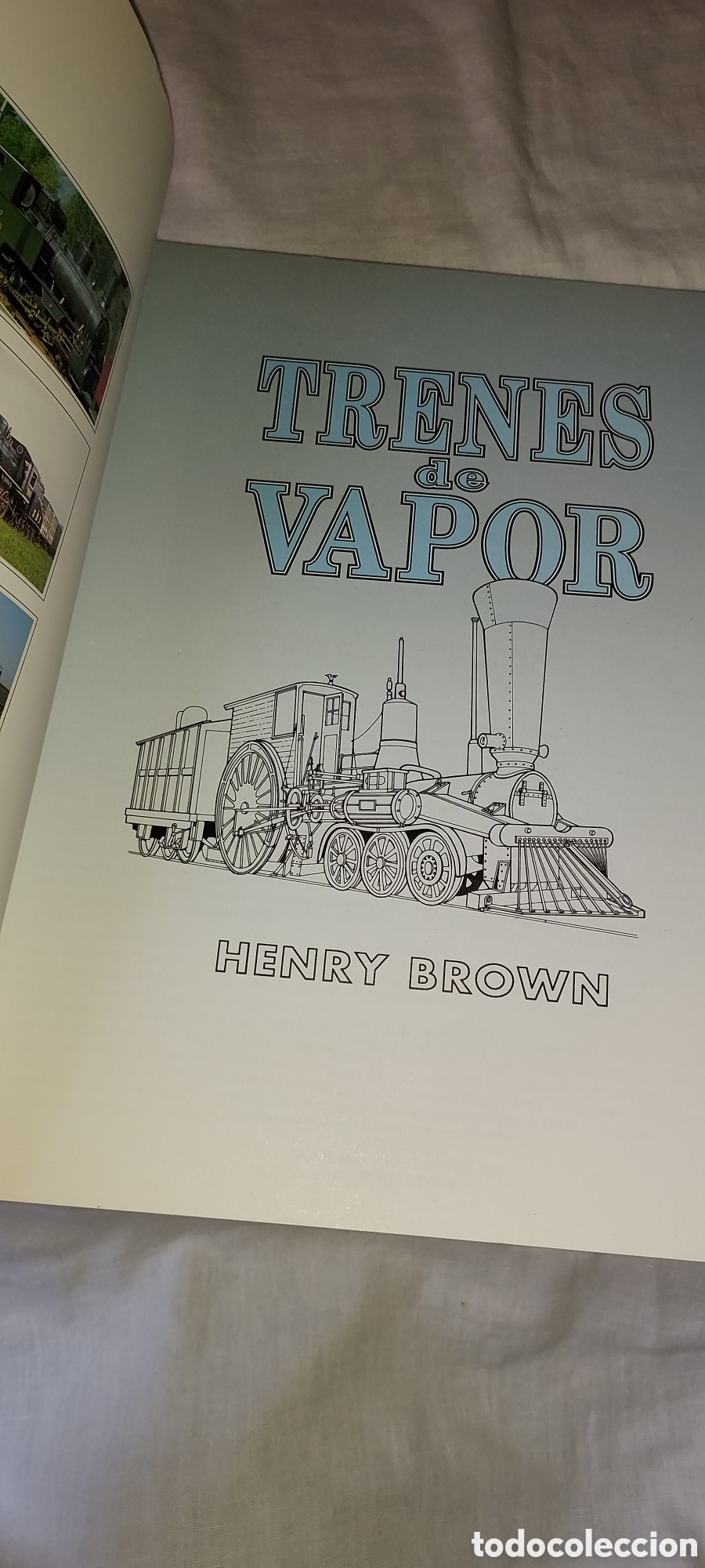 Libros de segunda mano: TRENES DE VAPOR.HENRY BROWN.IBERLIBRO 1998 - Foto 3