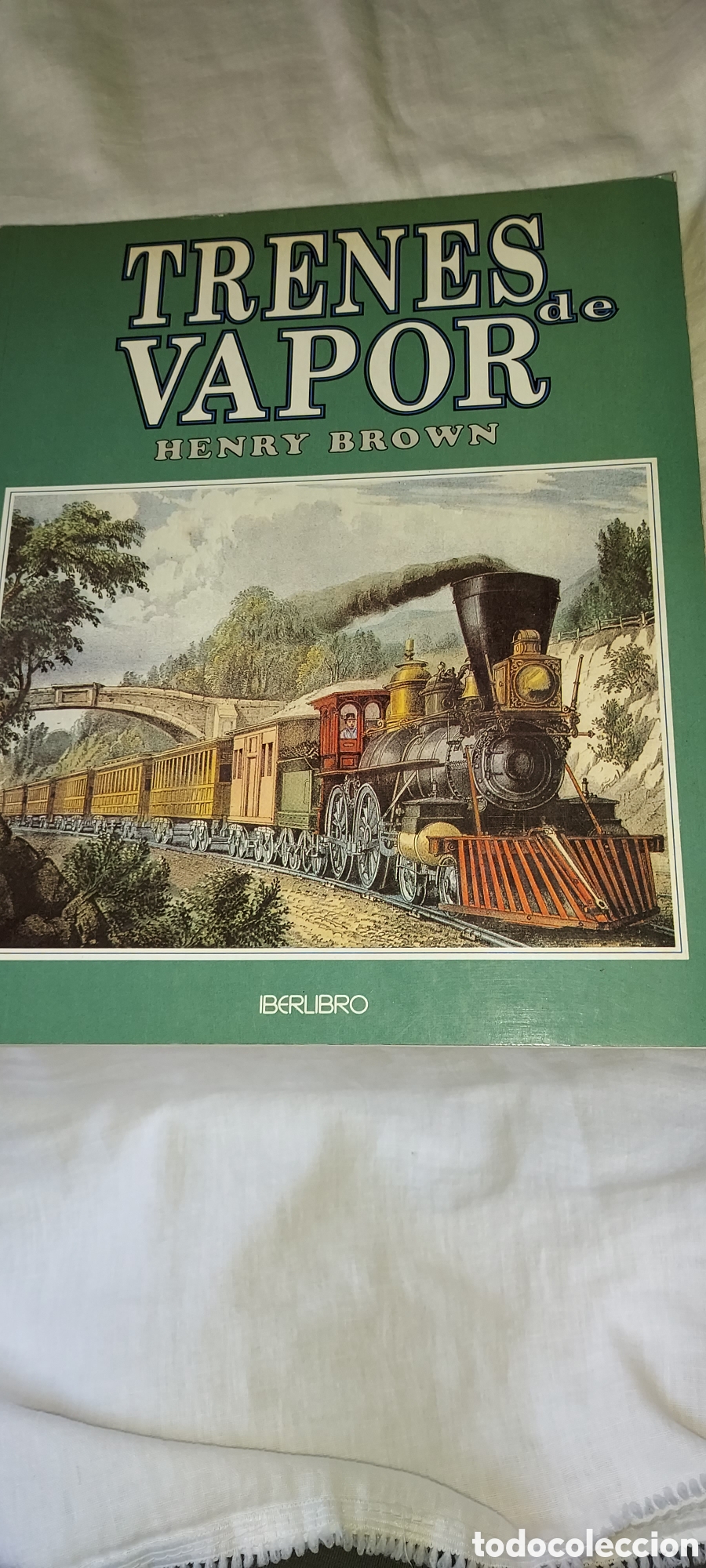 Second hand books: TRENES DE VAPOR.HENRY BROWN.IBERLIBRO 1998