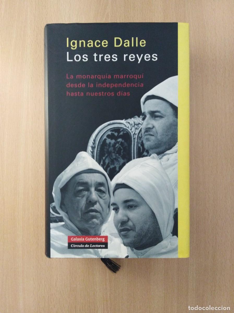 Libros de segunda mano: LOS TRES REYES. Ignacio Dalle. Galaxia Gutenberg - Foto 1