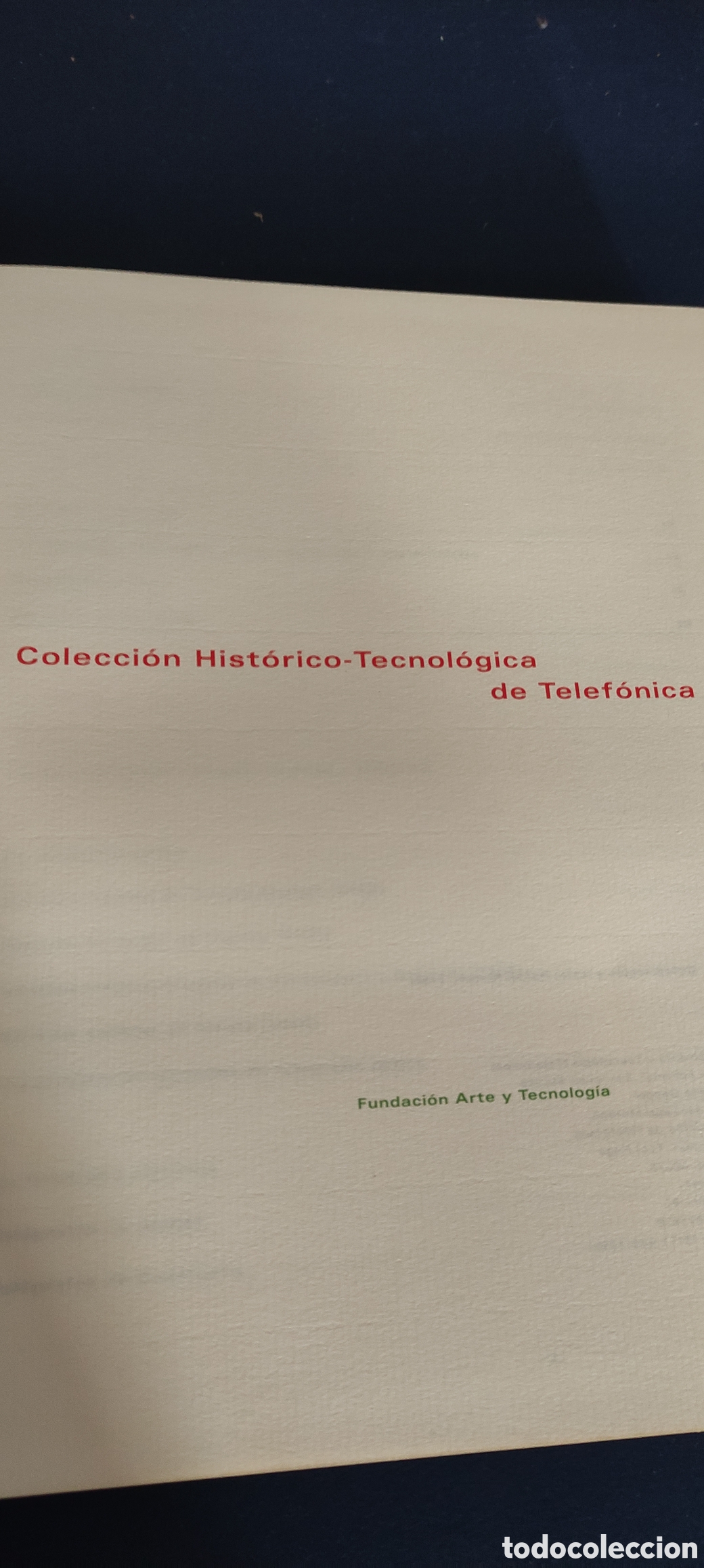 Libros de segunda mano: COCOLECCI&Oacute; HISTORICO -TECNOLOGICA DE TELEF&Oacute;NICA - Foto 4