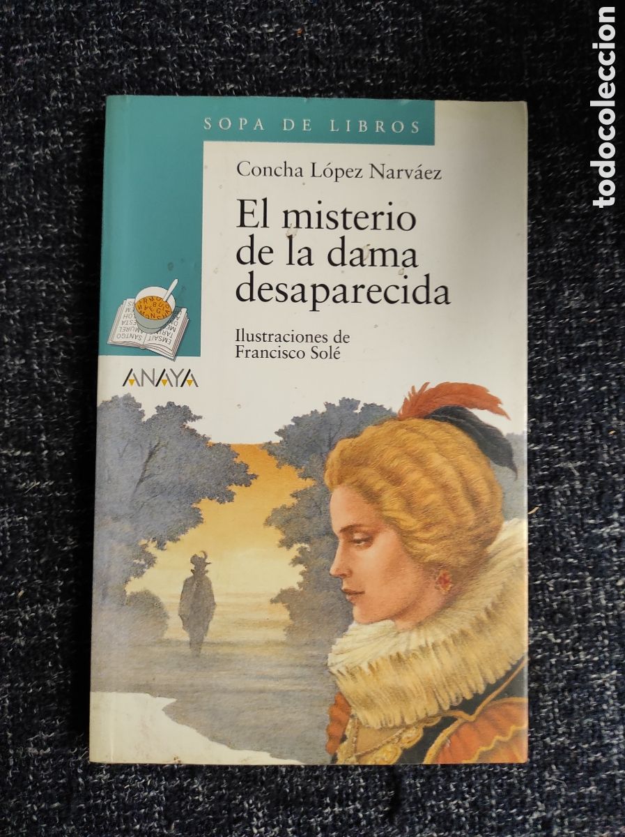 Libros de segunda mano: EL MISTERIO DE LA DAMA DESAPARECIDA / CONCHA L&Oacute;PEZ NARV&Aacute;EZ - Foto 1