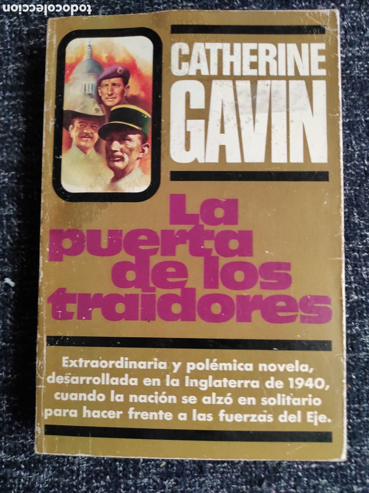 Libros de segunda mano: LA PUERTA DE LOS TRAIDORES / CATHERINE GAVIN - Foto 1