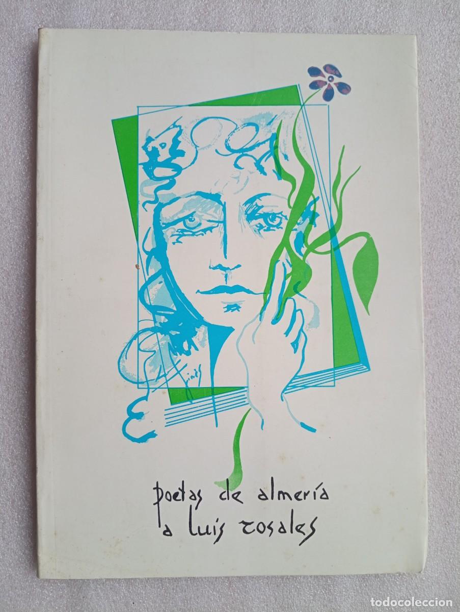 Libros de segunda mano: POETAS DE ALMER&Iacute;A - LUIS ROSALES - Foto 1