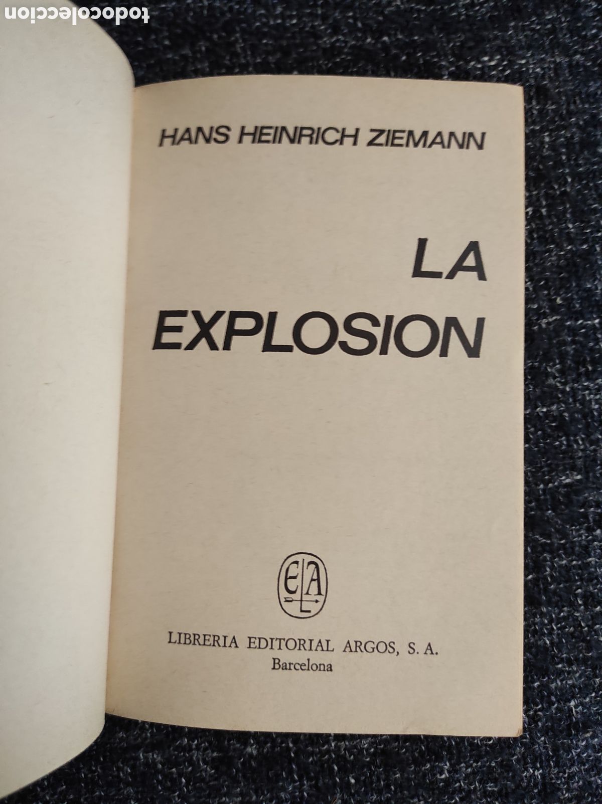 Libros de segunda mano: LA EXPLOSION / HANS H. ZIEMANN , ATENTADO CONTRA UNA CENTRAL NUCLEAR - Foto 2