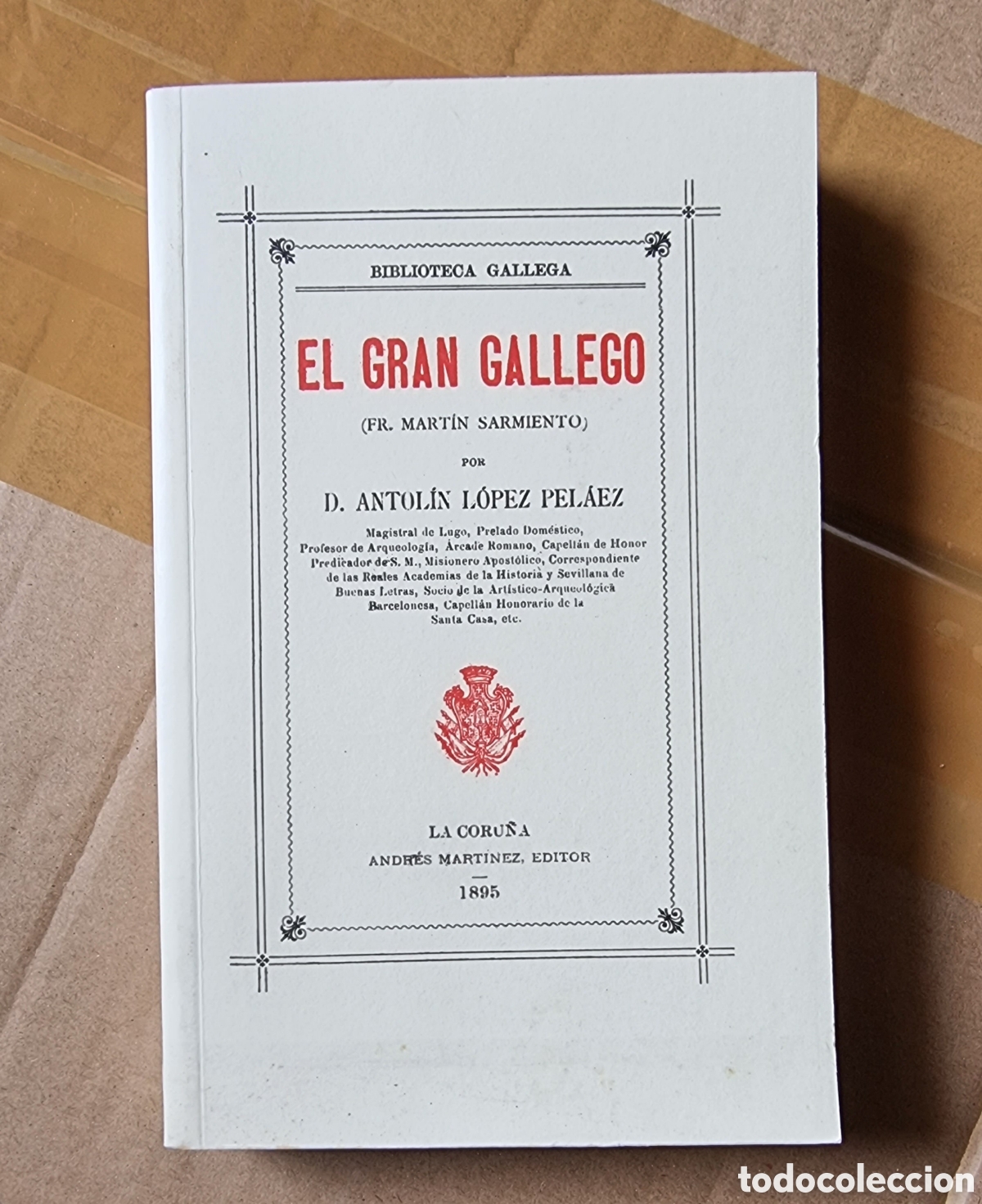 Libros de segunda mano: EL GRAN GALLEGO. Edici&oacute;n facs&iacute;mil - Foto 1