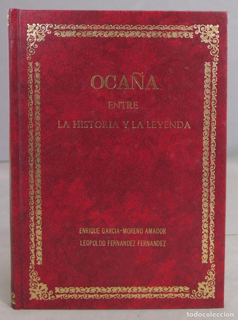 Second hand books: OCA&Ntilde;A ENTRE LA HISTORIA Y LA LEYENDA. DEDICADO POR LOS AUTORES