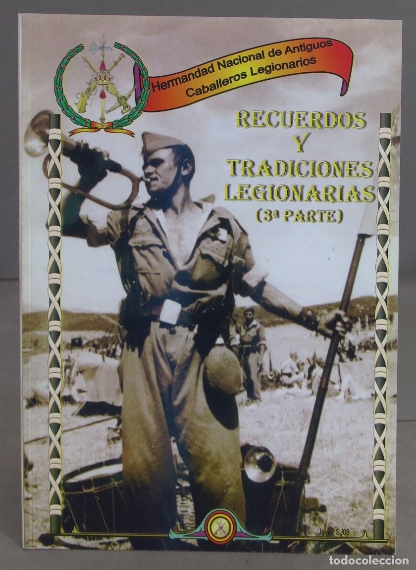 Libros de segunda mano: RECUERDOS Y TRADICIONES LEGIONARIAS. 3A PARTE - Foto 1