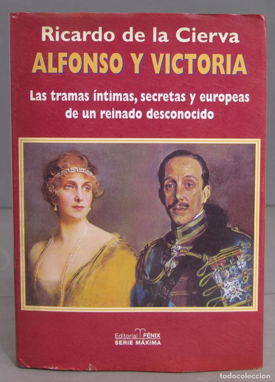 Libros de segunda mano: Alfonso y Victoria. Ricardo de la Cierva - Foto 1
