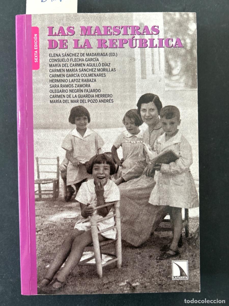 Libros de segunda mano: LAS MAESTRAS DE LA REPUBLICA, ELENA SANCHEZ DE MADARIAGA - Foto 1