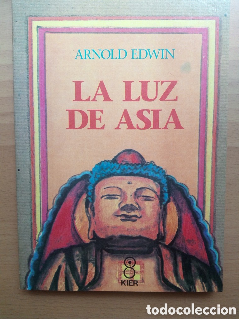 Libros de segunda mano: La luz de asia - Arnold Edwin - Editorial Kier 1998 - Foto 1