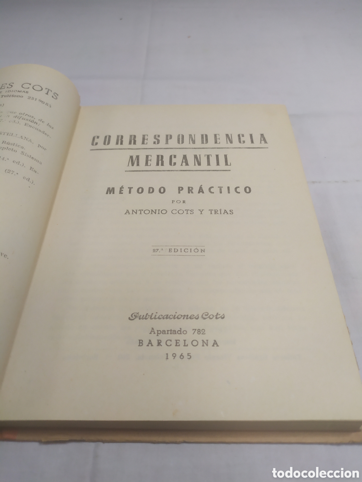 Libros de segunda mano: Correspondencia mercantil. Antonio Cots y Tr&iacute;as, 1965 KKB - Foto 3
