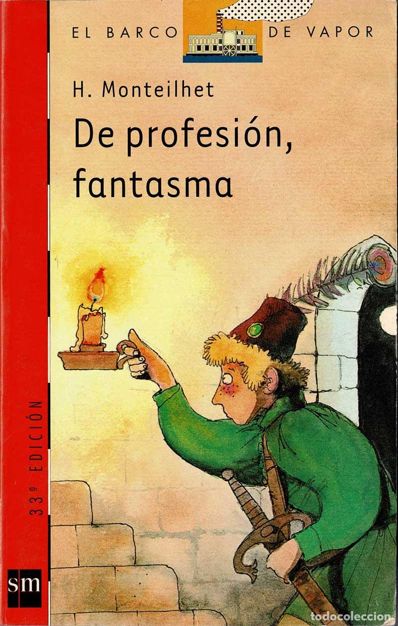 Libros de segunda mano: De profesi&oacute;n, fantasma - H. Monteilhet - Foto 1