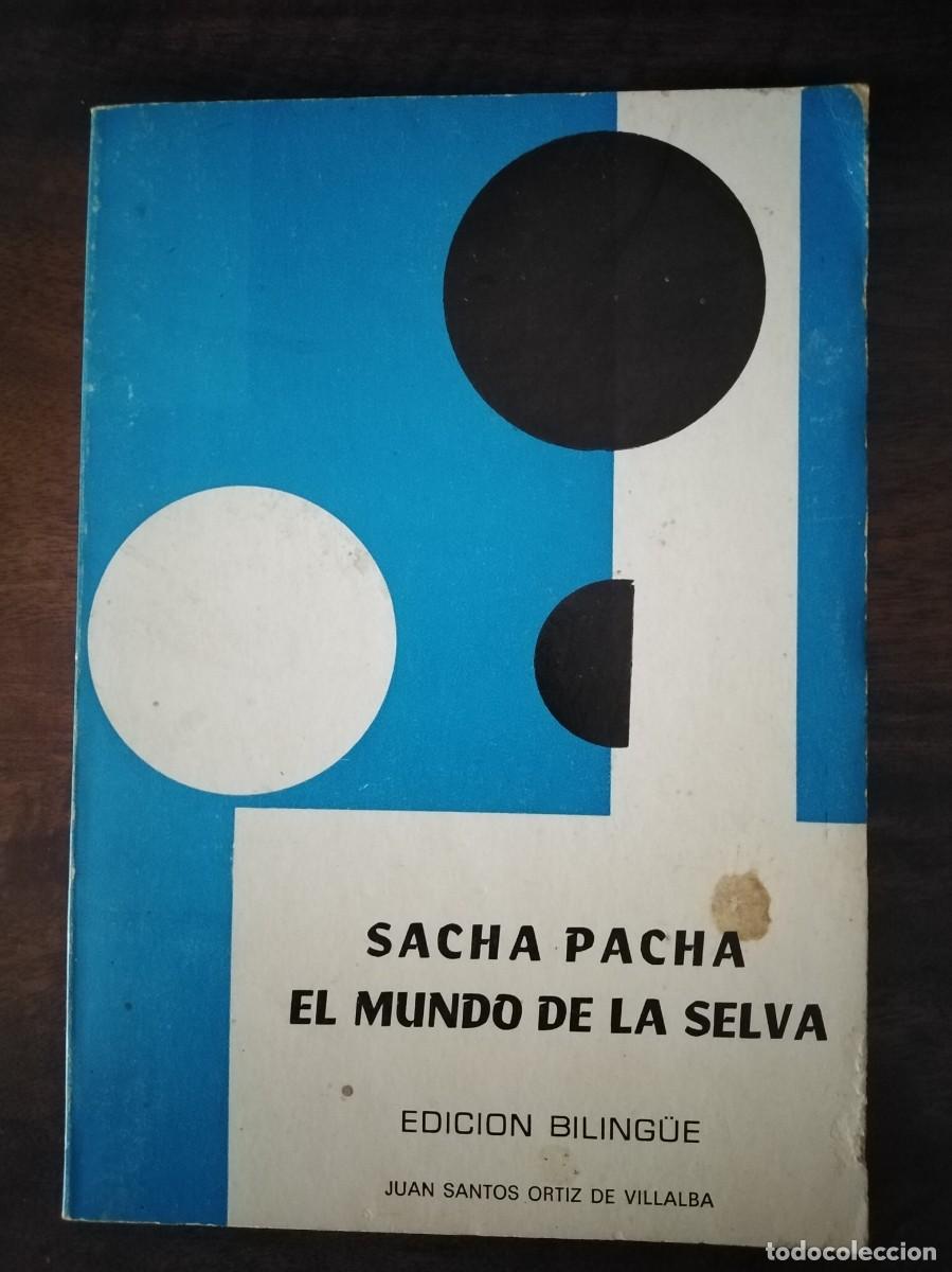 Libros de segunda mano: Sacha Pacha. El mundo de la selva. Quito, Ecuador. - Foto 1