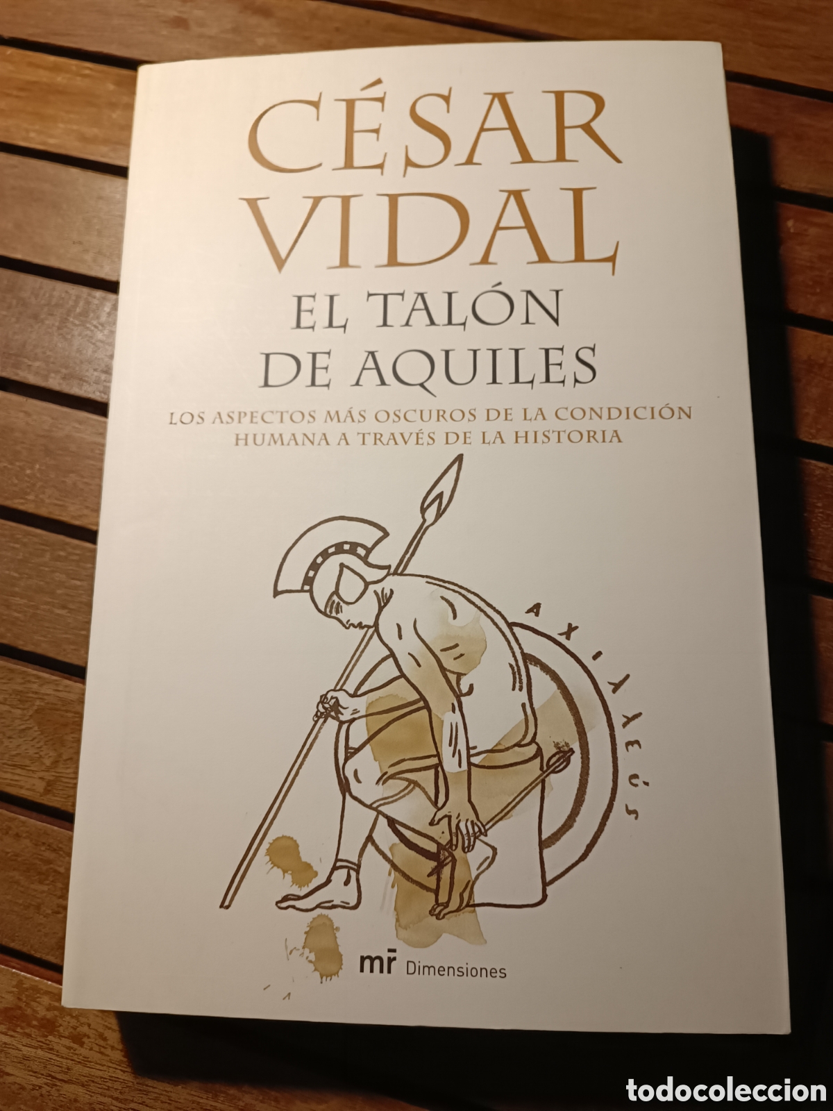 Libros de segunda mano: Cesar Vidal el tal&oacute;n de Aquiles primera edici&oacute;n 2006 mr - Foto 1