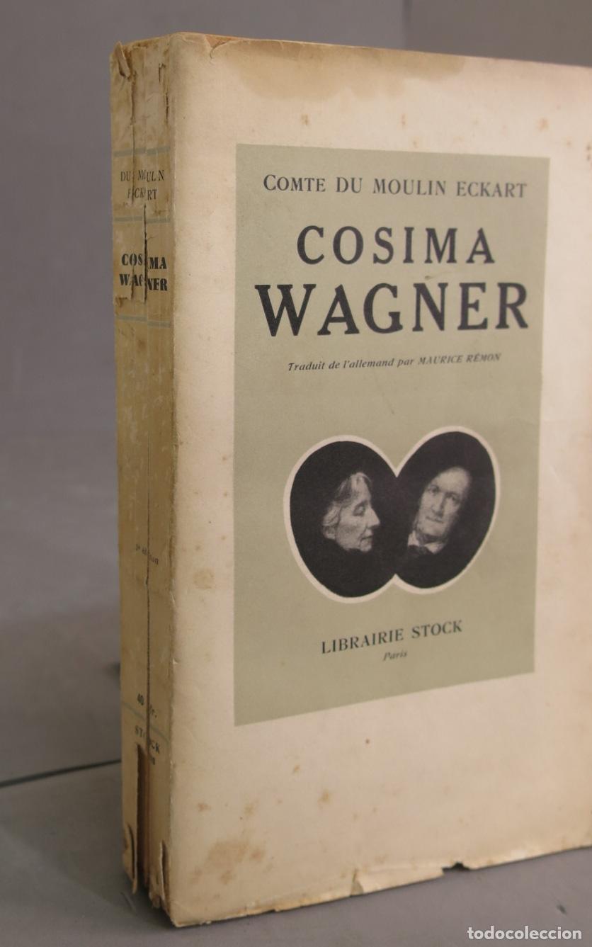 Libros de segunda mano: Cosima Wagner Du Moulin. Eckart - Foto 2