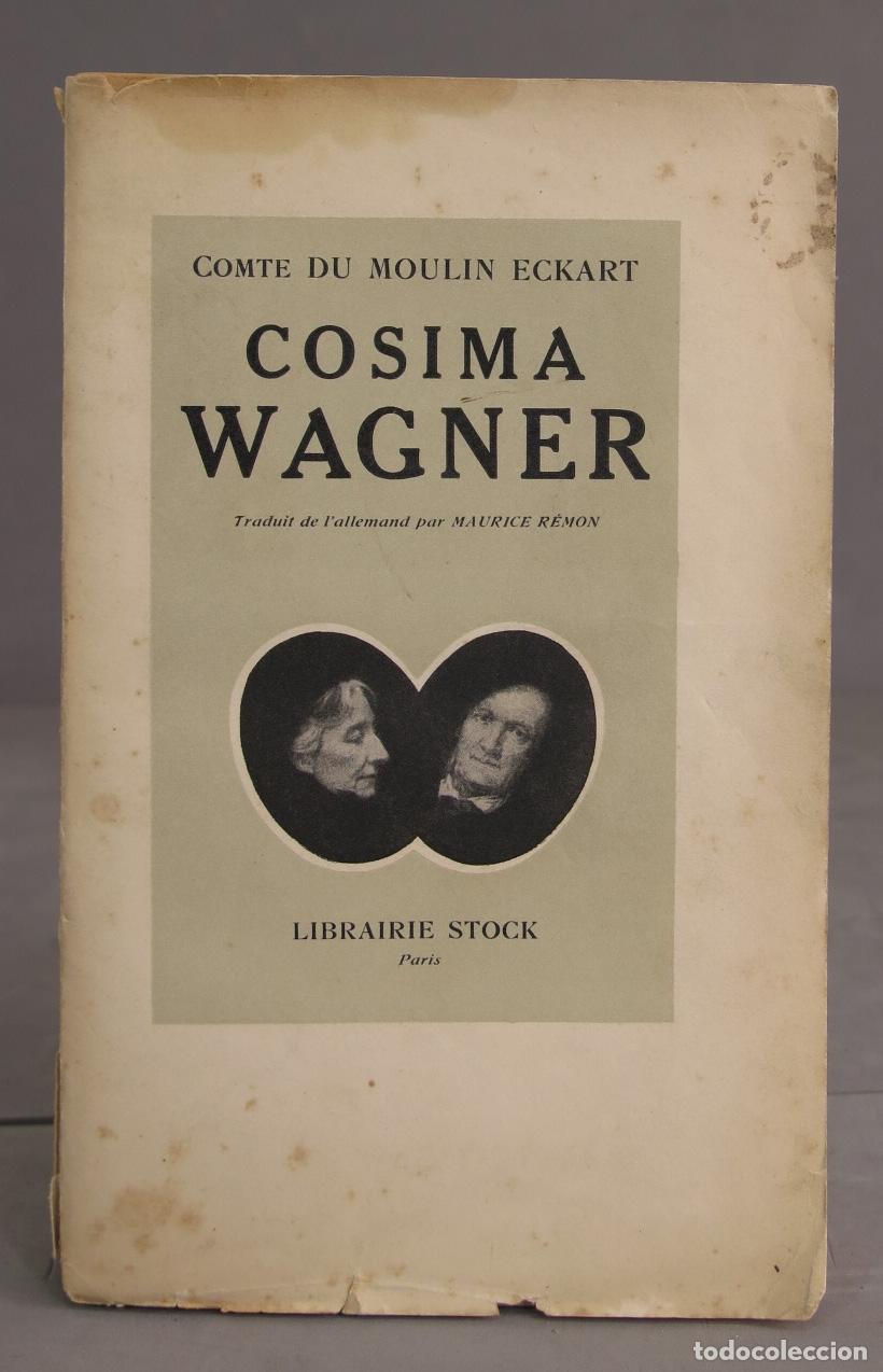 Libros de segunda mano: Cosima Wagner Du Moulin. Eckart - Foto 1