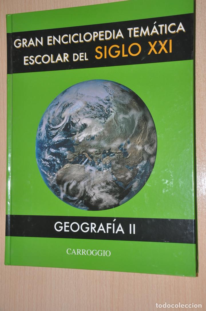 Libri di seconda mano: gran enciclopedia tematica escolar del siglo XXI, geografia II