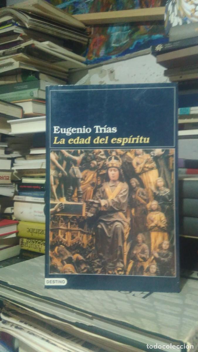 Libros de segunda mano: LA EDAD DEL ESP&Iacute;RITU, EUGENIO TR&Iacute;AS, ED. DESTINO - Foto 1