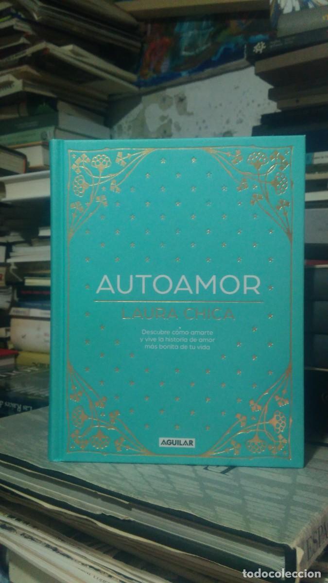 Libros de segunda mano: AUTOAMOR, LAURA CHICA, ED. AGUILAR - Foto 1