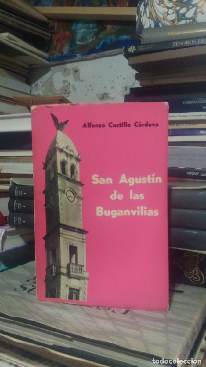 Libros de segunda mano: SAN AGUST&Iacute;N DE LAS BUGANVILIAS, ALFONSO CASTILLO C&Oacute;RDOVA - Foto 1