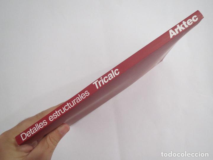 Libros de segunda mano: DETALLES ESTRUCTURALES TRICALC ARKTEC TAPA BLANDA 2003 - Foto 3