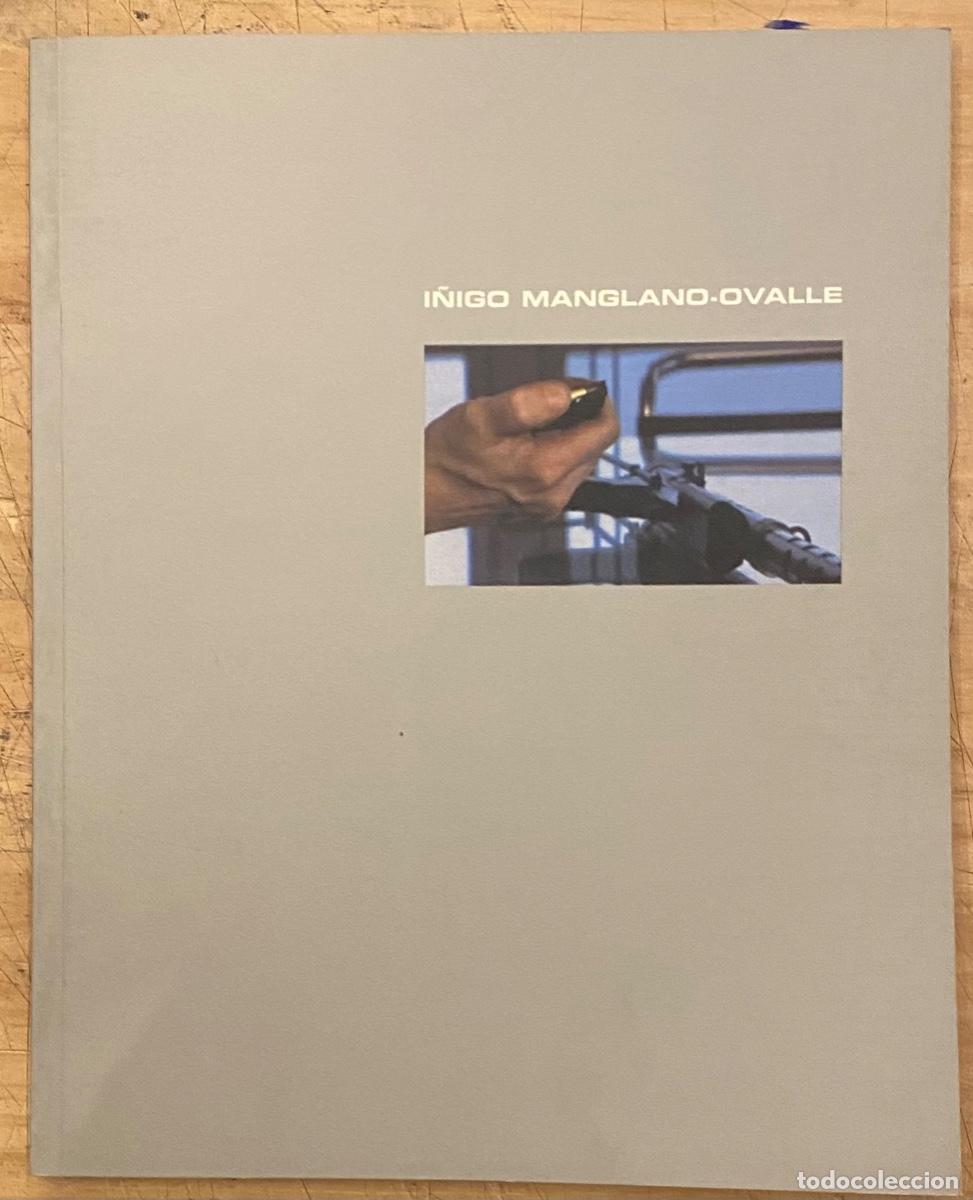 Libros de segunda mano: I&ntilde;igo Manglano-Ovalle (Galer&iacute;a Soledad Lorenzo, 2001)