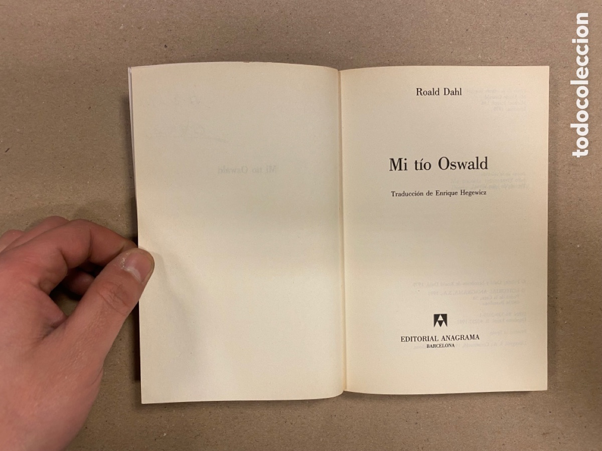 Libros de segunda mano: MI T&Iacute;O OSWALD. ROALD DAHL. EDITORIAL ANAGRAMA 1991. - Foto 2