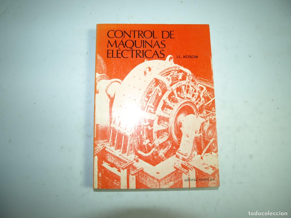 Libros de segunda mano: Control de maquinas electricas,Kosow, Editorial Reverte - Foto 1