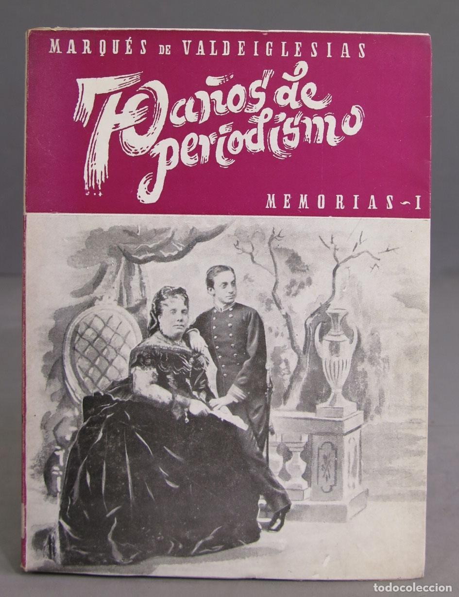 Gebrauchte B&uuml;cher: 70 A&Ntilde;OS DE PERIODOSMO. MEMORIAS I