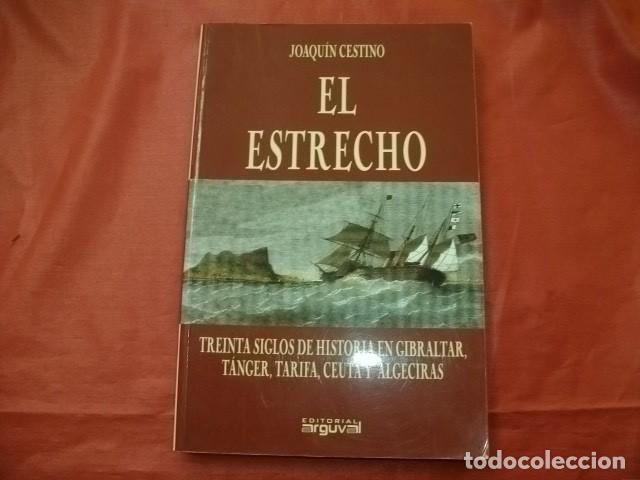 Libros de segunda mano: EL ESTRECHO (DE GIBRALTAR) - JOAQU&Iacute;N CESTINO - Foto 1
