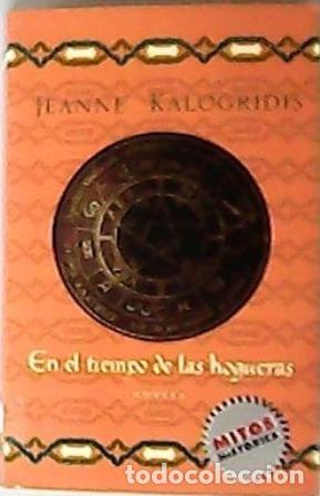 Libros de segunda mano: En el tiempo de las hogueras. Jeanne Kalogridis - Foto 1