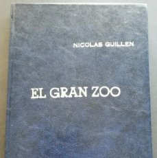 Libros de segunda mano: 1967 CUBA * EL GRAN ZOO POR GUILLÉN NICOLÁS * PRIMERA EDICION * OCHO ILUSTRACIONES DE FAYAD JAMÍS