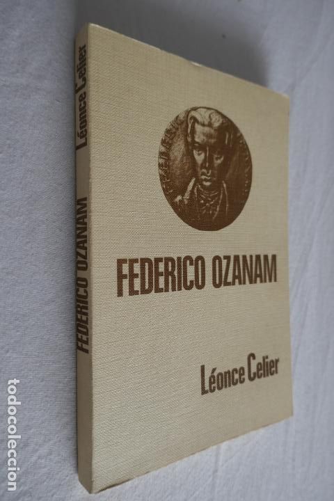 Libros de segunda mano: FEDERICO OZANAM - L&Eacute;ONCE CELIER - Foto 2