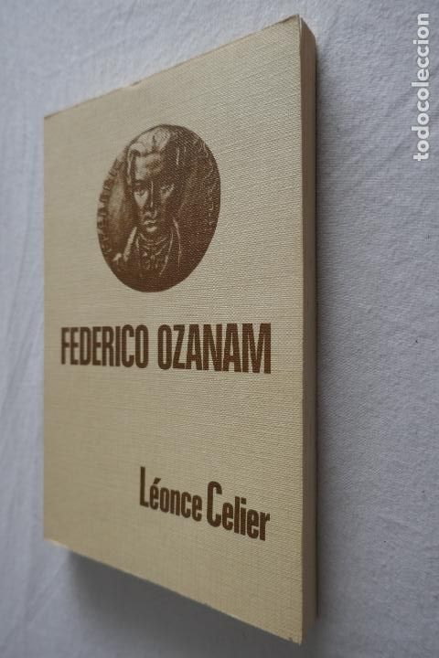 Libros de segunda mano: FEDERICO OZANAM - L&Eacute;ONCE CELIER - Foto 3