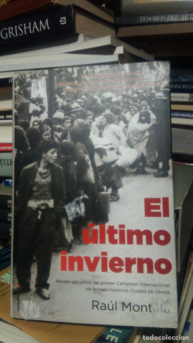 Libros de segunda mano: EL ULTIMO INVIERNO, RAUL MONT, ED. ROCA - Foto 1