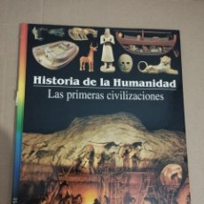 Libros de segunda mano: LAS PRIMERAS CIVILIZACIONES (HISTORIA DE LA HUMANIDAD Nº 2) LAROUSSE