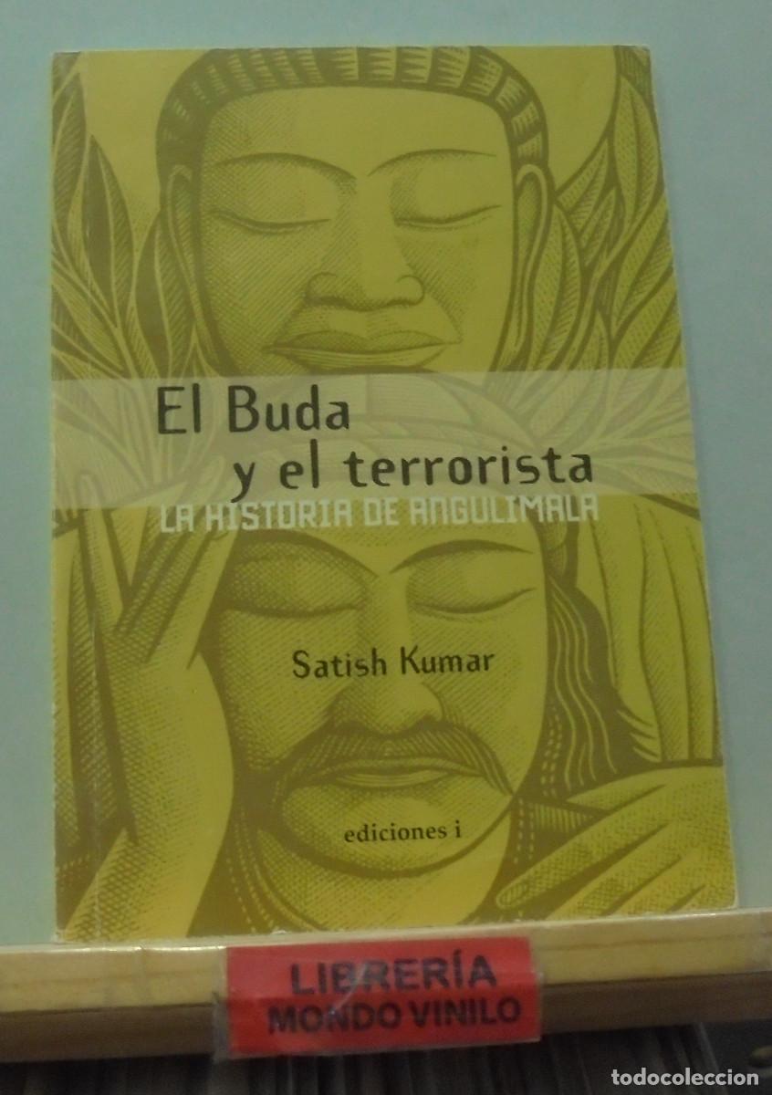 Libros de segunda mano: El Buda y el terrorista, la historia de Angulimala. Satish Kumar - Foto 1