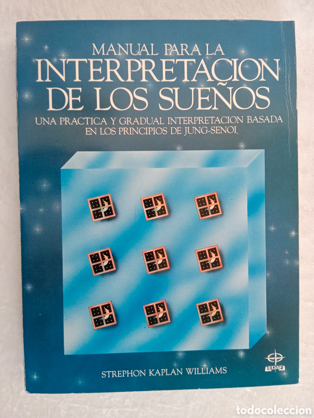 Libros de segunda mano: MANUAL PARA LA INTERPRETACI&Oacute;N DE LOS SUE&Ntilde;OS , STREPHON KAPLAN WILLIAMS - Foto 1