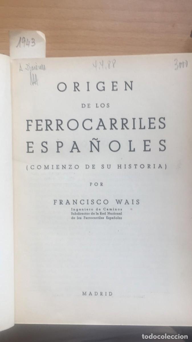 Libros de segunda mano: Origen de los ferrocarriles espa&ntilde;oles. - Foto 1